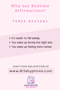 3 Reasons to say Bedtime Affirmations