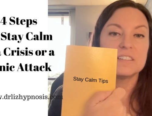 4 Steps to Stay Calm in a Crisis or Panic Attack with Dr  Liz