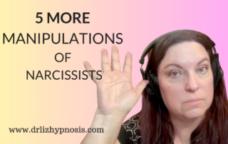 5-MORE-Manipulations-of-Narcissists-with-Dr-Liz