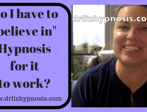 Do you have to believe in Hypnosis for it to work?