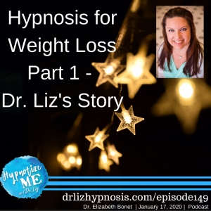 HM149 Hypnosis for Weight Loss PART 1 - Dr Liz's Story