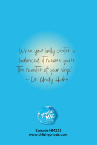 HM233 Dr Andy Hahn Hypnotize Me Guest Quote3