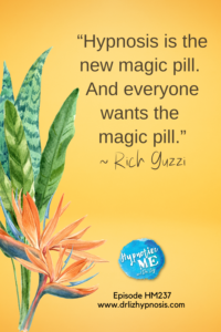 HM237 Increase your Success with Hypnosis with Rich Guzzi and Dr Liz Pin 