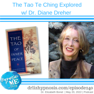 HM240 The Tao Te Ching Explored with Dr Diane Dreher