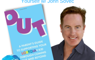 HM270 Supporting your Coming Out Child and Yourself with John Sovec