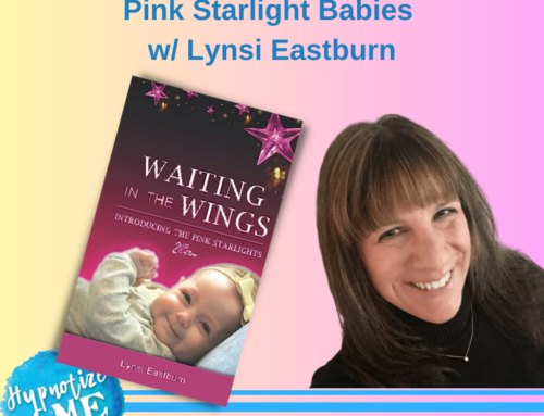 HM271 Hypnosis for Fertility and Pink Starlight Babies with Lynsi Eastburn