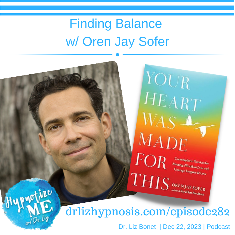 HM282 Finding Balance with Oren Jay Sofer