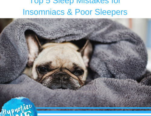Top 5 Sleep Mistakes for Insomniacs and Poor Sleepers