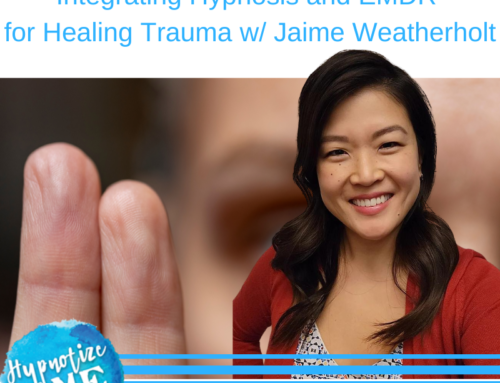 HM296 Integrating Hypnosis and EMDR for Healing Trauma with Jaime Weatherholt