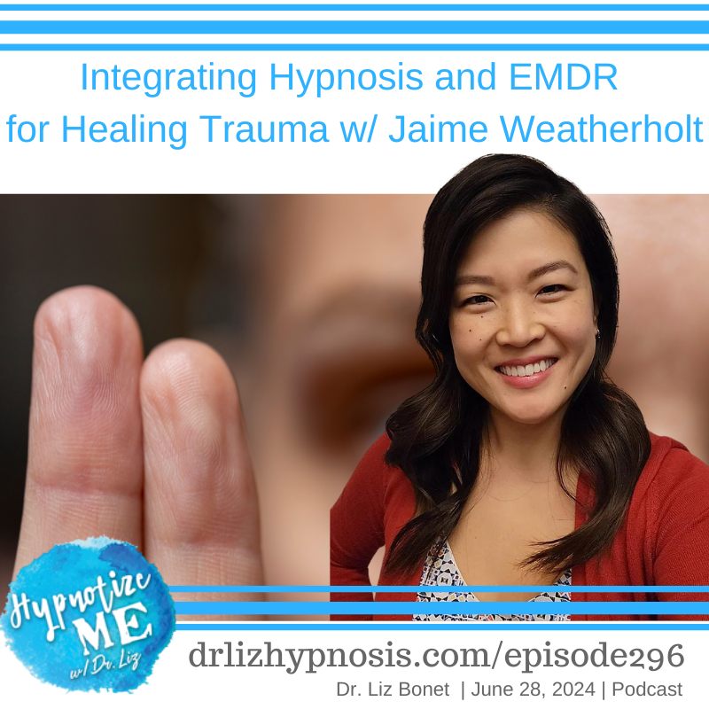 HM296 Integrating Hypnosis and EMDR for healing trauma with Jaime