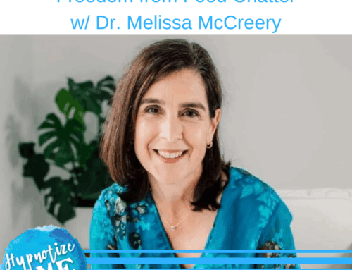 HM337 Freedom from Food Chatter with Dr. Melissa McCreery