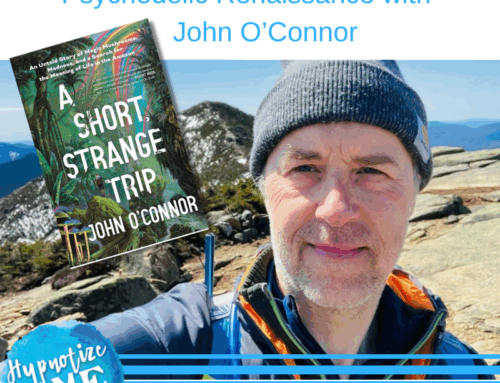 HM340 Psychedelic Renaissance with John O’Connor