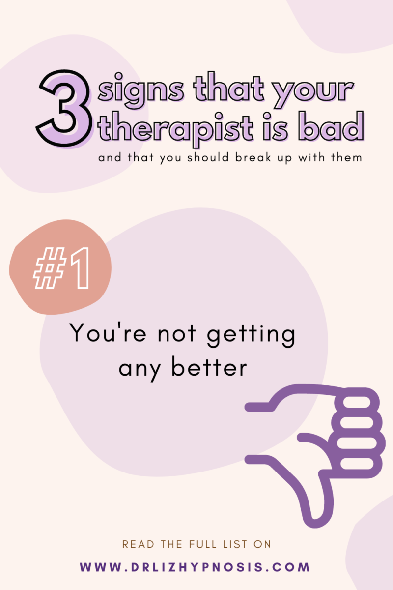 Three Signs Your Therapist Is Bad - Hypnosis For An Empowered Life