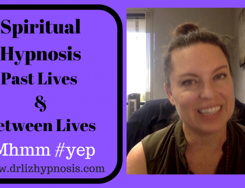 Spiritual Hypnosis – Past Lives and Between Lives with Dr Liz