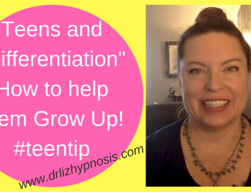 Teens and Differentiation – How to Help them Grow Up!
