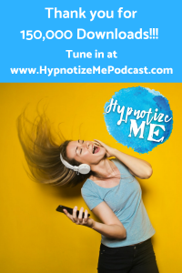 Hypnotize Me podcast thank you hypnosis transformation healing